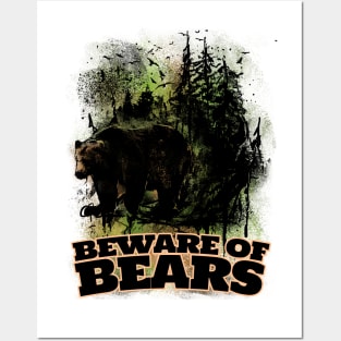 Beware of Bears! Forest Ranger Warning Poster Posters and Art